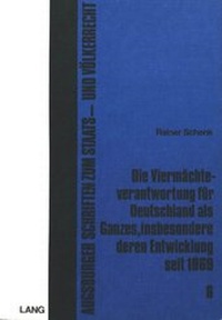 Abbildung von: Die Viermächteverantwortung für Deutschland als Ganzes, insbesondere deren Entwicklung seit 1969 - Peter Lang Verlag