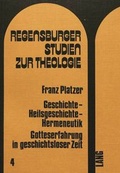 Bild: Geschichte - Heilsgeschichte - Hermeneutik - Peter Lang Verlag