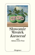 Cover: Karneval oder Adams erste Frau - Diogenes