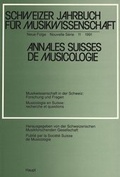 Cover: Schweizer Jahrbuch f&uuml;r Musikwissenschaft- Annales Suisses de Musicologie- Annuario Svizzero di Musicologia - Haupt Verlag