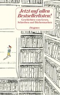 Cover: Jetzt auf allen Bestsellerlisten! - Diogenes