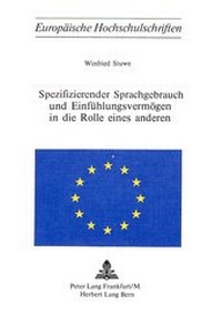 Abbildung von: Spezifizierender Sprachgebrauch und Einfühlungsvermögen in die Rolle eines anderen - Peter Lang Verlag