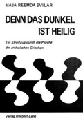 Bild: Denn das Dunkel ist heilig - Peter Lang Verlag