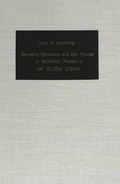 Cover: Narrative Structure and the Reader in Wilhelm Raabe's &laquo;Im Alten Eisen&raquo; - Peter Lang Verlag