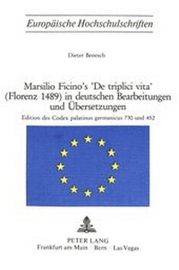 Abbildung von: Marsilio Ficino's «De Triplici Vita» (Florenz 1489) in deutschen Bearbeitungen und Übersetzungen - Peter Lang Verlag
