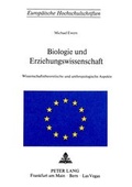 Cover: Biologie und Erziehungswissenschaft - Peter Lang Verlag