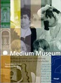 Cover: Medium Museum - Haupt Verlag