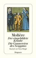 Cover: Der eingebildete Kranke / Die Gaunereien des Scappino - Diogenes