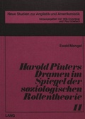 Cover: Harold Pinters Dramen im Spiegel der soziologischen Rollentheorie - Peter Lang Verlag