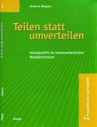 Abbildung von: Teilen statt umverteilen - Haupt Verlag