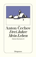 Cover: Drei Jahre / Mein Leben - Diogenes
