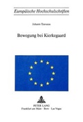 Bild: Bewegung bei Kierkegaard - Peter Lang Verlag