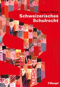 Abbildung von: Schweizerisches Schulrecht - Haupt Verlag