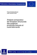 Bild: Analyse comparative de l'&eacute;volution structurelle des syst&egrave;mes productifs fran&ccedil;ais et ouest-allemands - Peter Lang Verlag