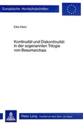 Cover: Kontinuit&auml;t und Diskontinuit&auml;t in der sogenannten Trilogie von Beaumarchais - Peter Lang Verlag