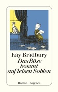 Cover: Das B&ouml;se kommt auf leisen Sohlen - Diogenes