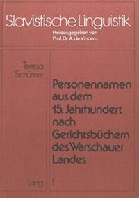 Abbildung von: Personennamen aus dem 15. Jahrhundert nach Gerichtsbüchern des warschauer Landes - Peter Lang Verlag