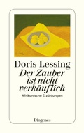 Cover: Der Zauber ist nicht verk&auml;uflich - Diogenes