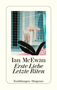 Enlarge image Cover: Erste Liebe - letzte Riten - Diogenes