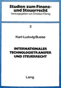 Abbildung von: Internationaler Technologietransfer und Steuerrecht - Peter Lang Verlag