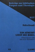 Cover: Ein Atheist liest die Bibel - Peter Lang Verlag