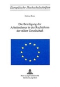 Cover: Die Beteiligung der Arbeitnehmer in der Rechtsform der stillen Gesellschaft - Peter Lang Verlag