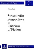 Cover: Structuralist Perspectives in Criticism of Fiction - Peter Lang Verlag