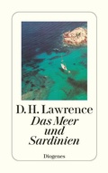 Cover: Das Meer und Sardinien - Diogenes
