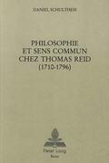 Cover: Philosophie et sens commun chez Thomas Reid (1710-1796) - Peter Lang Verlag