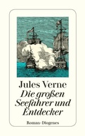 Cover: Die gro&szlig;en Seefahrer und Entdecker - Diogenes