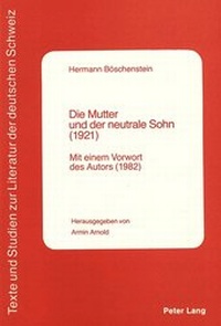Abbildung von: Die Mutter und der neutrale Sohn - Peter Lang Verlag