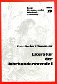 Abbildung von: Literatur der Jahrhundertwende I - Peter Lang Verlag