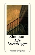 Cover: Die Eisentreppe - Diogenes