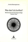 Cover: Was darf ich hoffen? - Peter Lang Verlag