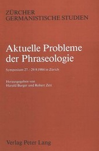 Abbildung von: Aktuelle Probleme der Phraseologie - Peter Lang Verlag