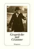 Cover: Gespr&auml;che mit C&eacute;zanne - Diogenes