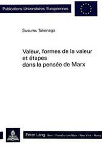 Abbildung von: Valeur, formes de la valeur et étapes dans la pensée de Marx - Peter Lang Verlag