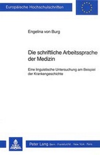 Abbildung von: Die schriftliche Arbeitssprache der Medizin - Peter Lang Verlag