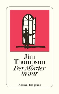 Enlarge image Cover: Der Mörder in mir - Diogenes