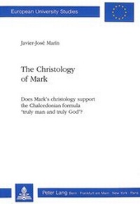 Abbildung von: The Christology of Mark - Peter Lang Verlag