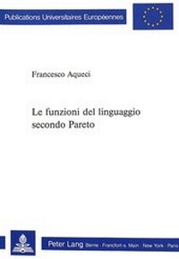 Abbildung von: Le funzioni del linguaggio secondo Pareto - Peter Lang Verlag