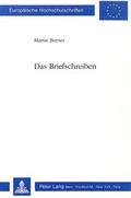 Cover: Das Briefschreiben - Peter Lang Verlag