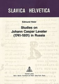 Abbildung von: Studies on Johann Caspar Lavater (1741-1801) in Russia - Peter Lang Verlag