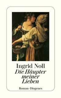 Abbildung von: Die Häupter meiner Lieben - Diogenes