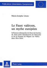 Abbildung von: Le Faust valéryen, un mythe européen - Peter Lang Verlag