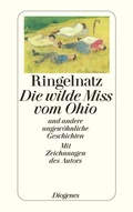 Cover: Die wilde Mi&szlig; vom Ohio - Diogenes