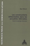 Abbildung von: Les constructions référentielles dans les actualités télévisées - Peter Lang Verlag