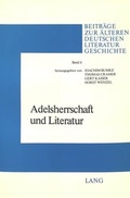 Cover: Adelsherrschaft und Literatur - Peter Lang Verlag