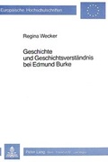 Bild: Geschichte und Geschichtsverst&auml;ndnis bei Edmund Burke - Peter Lang Verlag