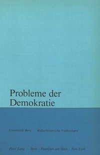 Abbildung von: Probleme der Demokratie - Peter Lang Verlag
